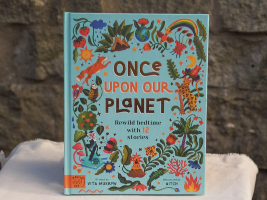 Once Upon Our Planet Rewild Bedtime Stories